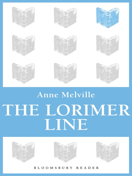 Title details for The Lorimer Line by Anne Melville - Available